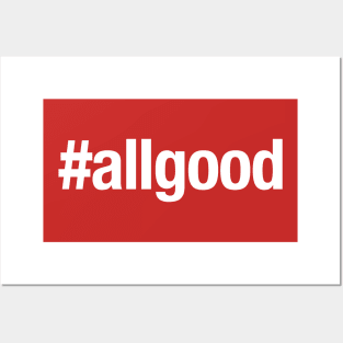 #allgood Posters and Art